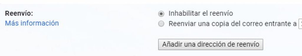 Inhabilitar reenvío general en Gmail